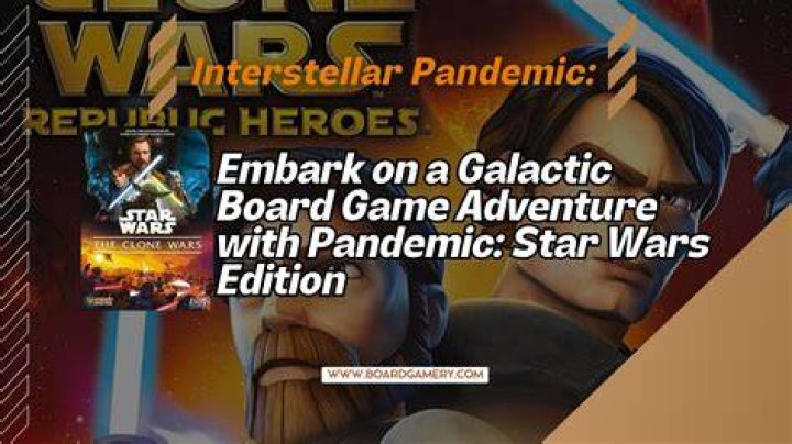 Pandemic is getting a Star Wars The Clone Wars spinoff this September
