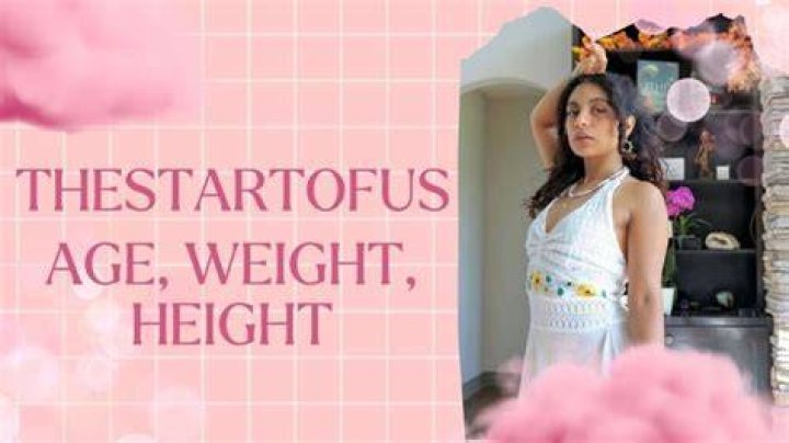 Thestartofus Biography Age, Boyfriend, Net Worth